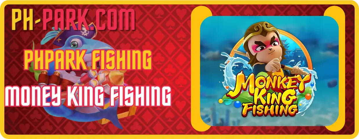 PHPARK money king fishing (1)